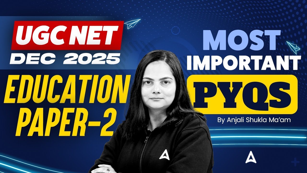 UGC NET Education Paper 2 | UGC NET Education Most Important PYQs By Anjali Mam