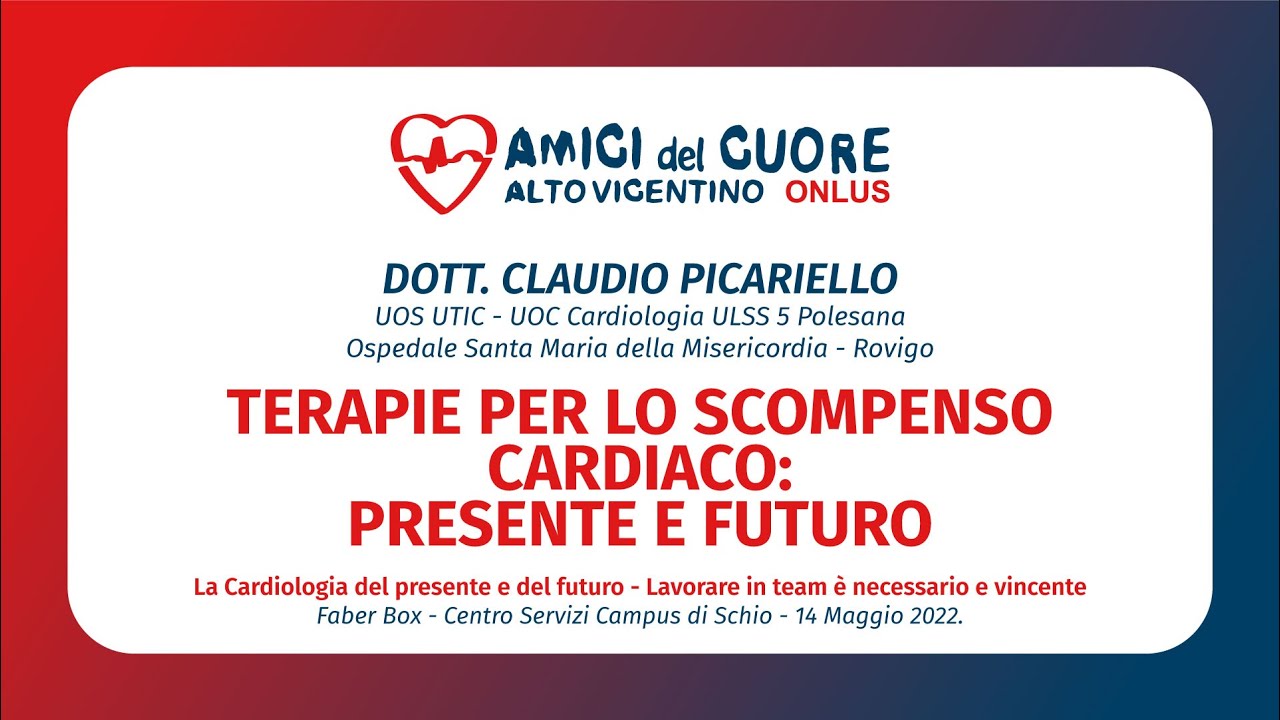 TERAPIE PER LO SCOMPENSO CARDIACO: PRESENTE E FUTURO
