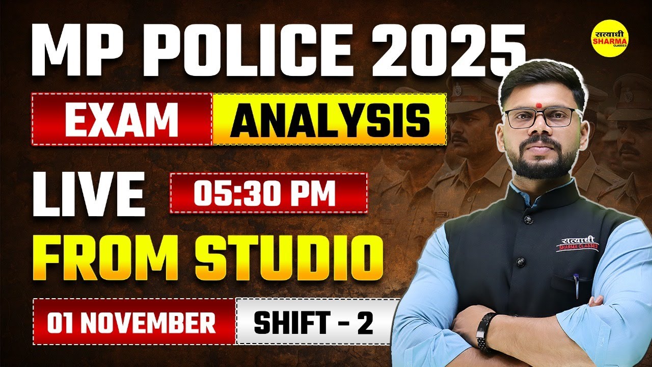 MP POLICE CONSTABLE EXAM ANALYSIS 2025 MP POLICE CONSTABLE EXAM REVIEW 2025 MP POLICE CONSTABLE 2025