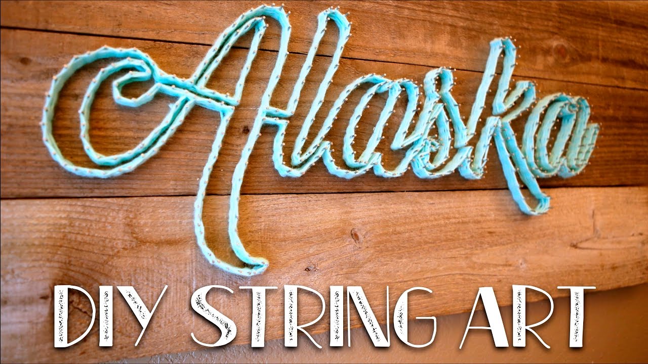 DIY String Art Alaska Sign