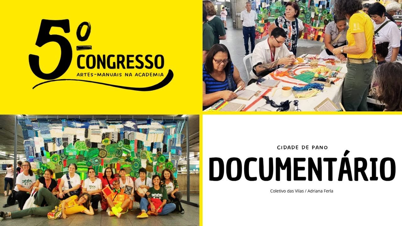 Cidade de Pano - Documentário no 5. Congresso Artes-Manuais na Academia