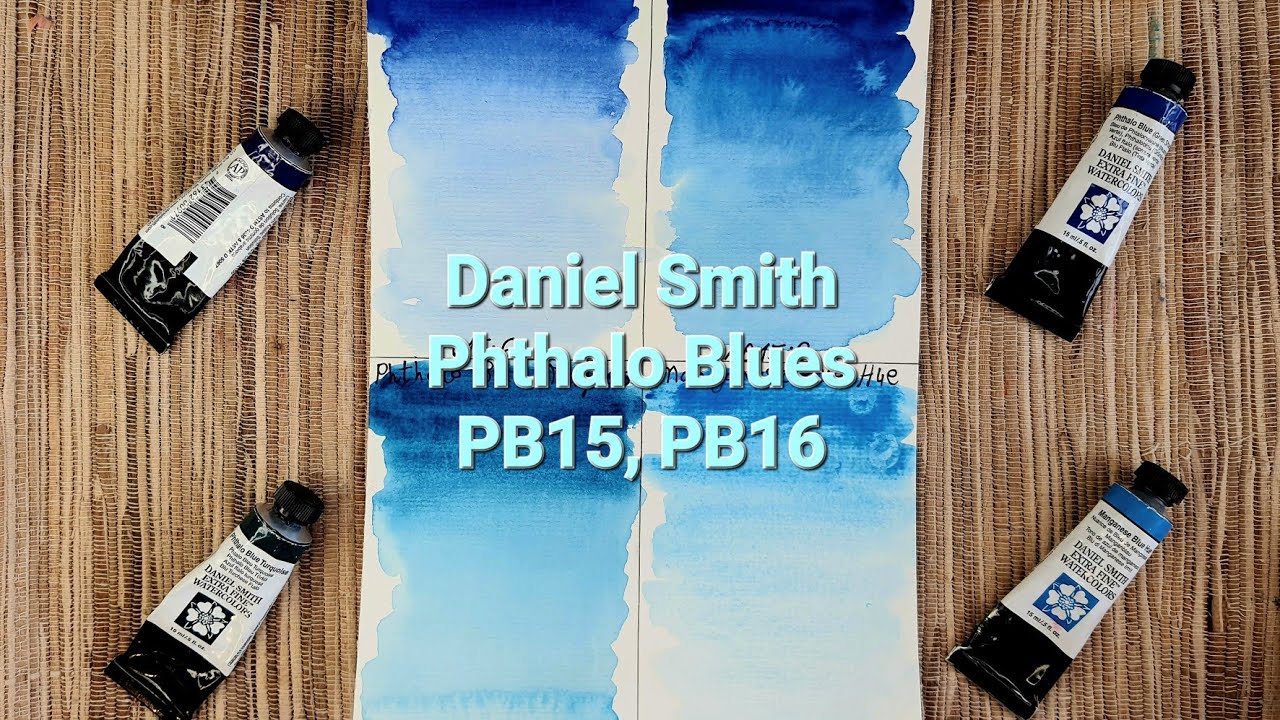 Daniel Smith Phthalo Blues PB15 & PB16