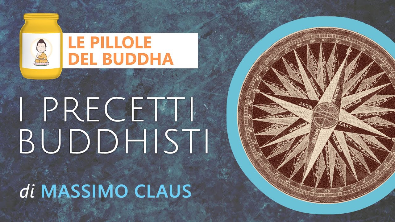 Massimo Claus - I PRECETTI BUDDHISTI
