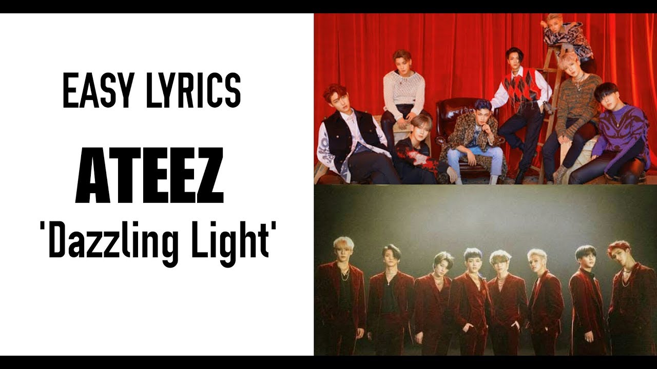 ATEEZ - Dazzling Light [Easy Lyrics]