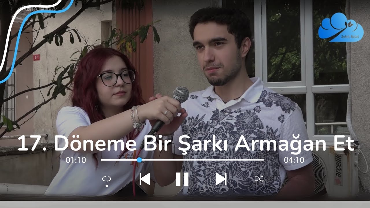 17. Döneme Bir Şarkı Armağan Etsen Hangisi Olurdu?| Prof. Dr. Mümtaz Turhan Sosyal Bilimler Lisesi