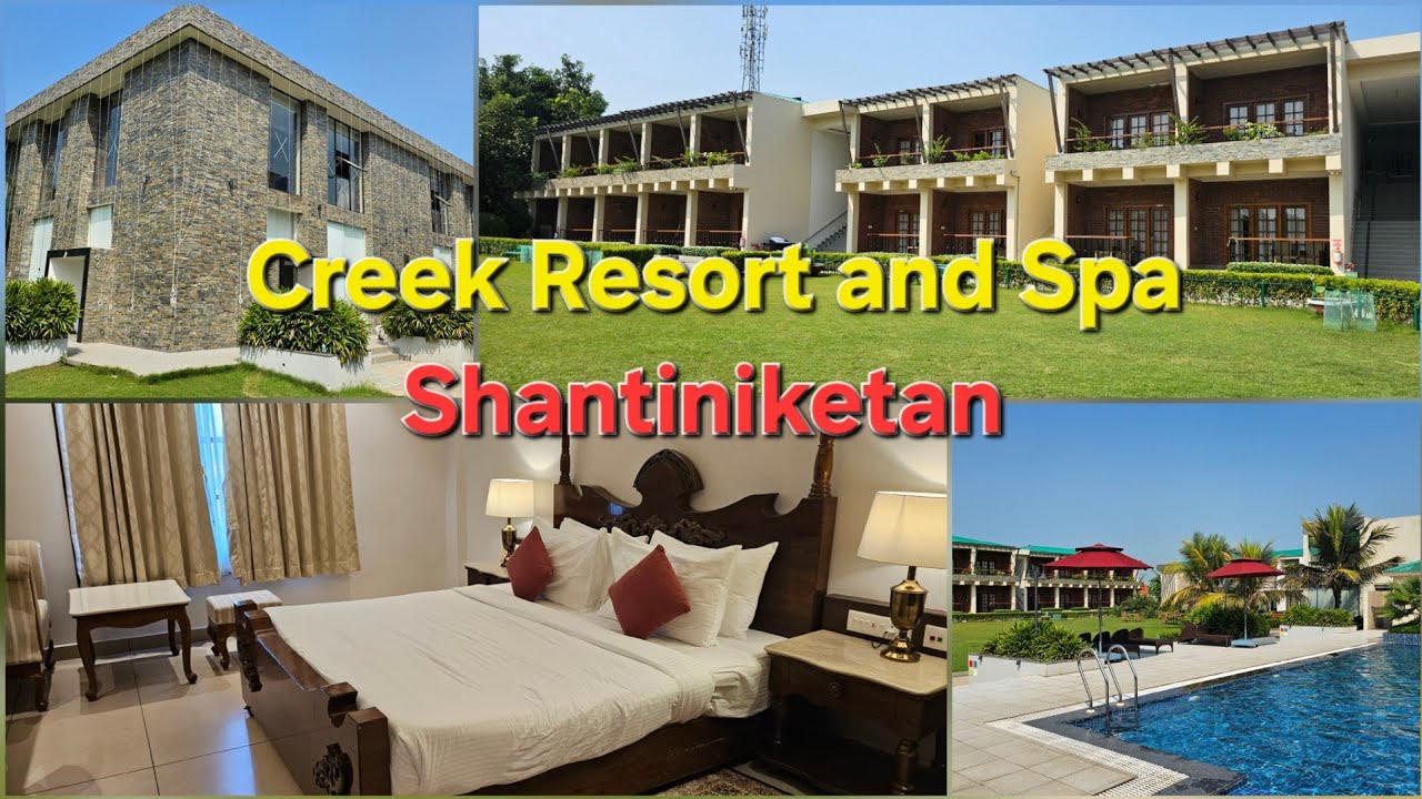 Creek Resort and Spa Shantiniketan || Creek Boutique Resort|| Luxury Resort in Shantiniketan 