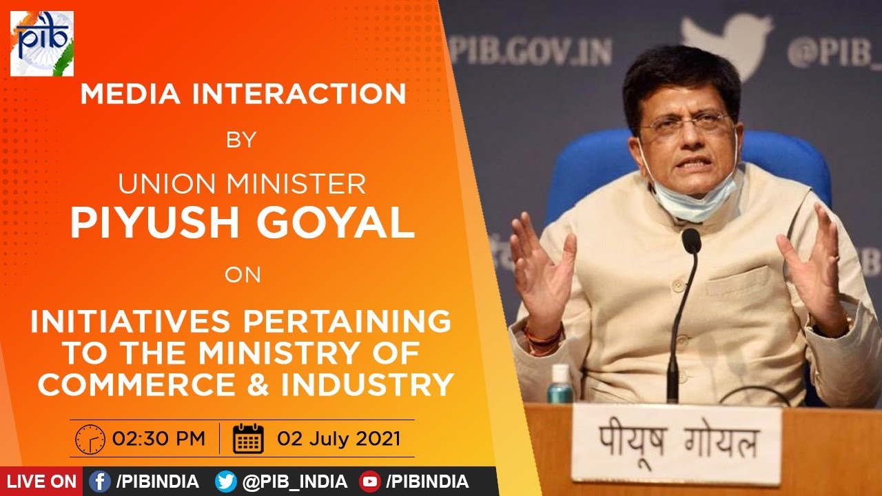 Media interaction by Union Minister Piyush Goyal | 2nd July