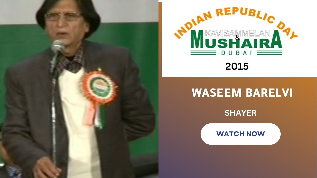 Waseem Barelvi Indian Republic Day Kavisammelan & Mushaira Dubai 2015 |Mushaira Dubai | IRDKMD