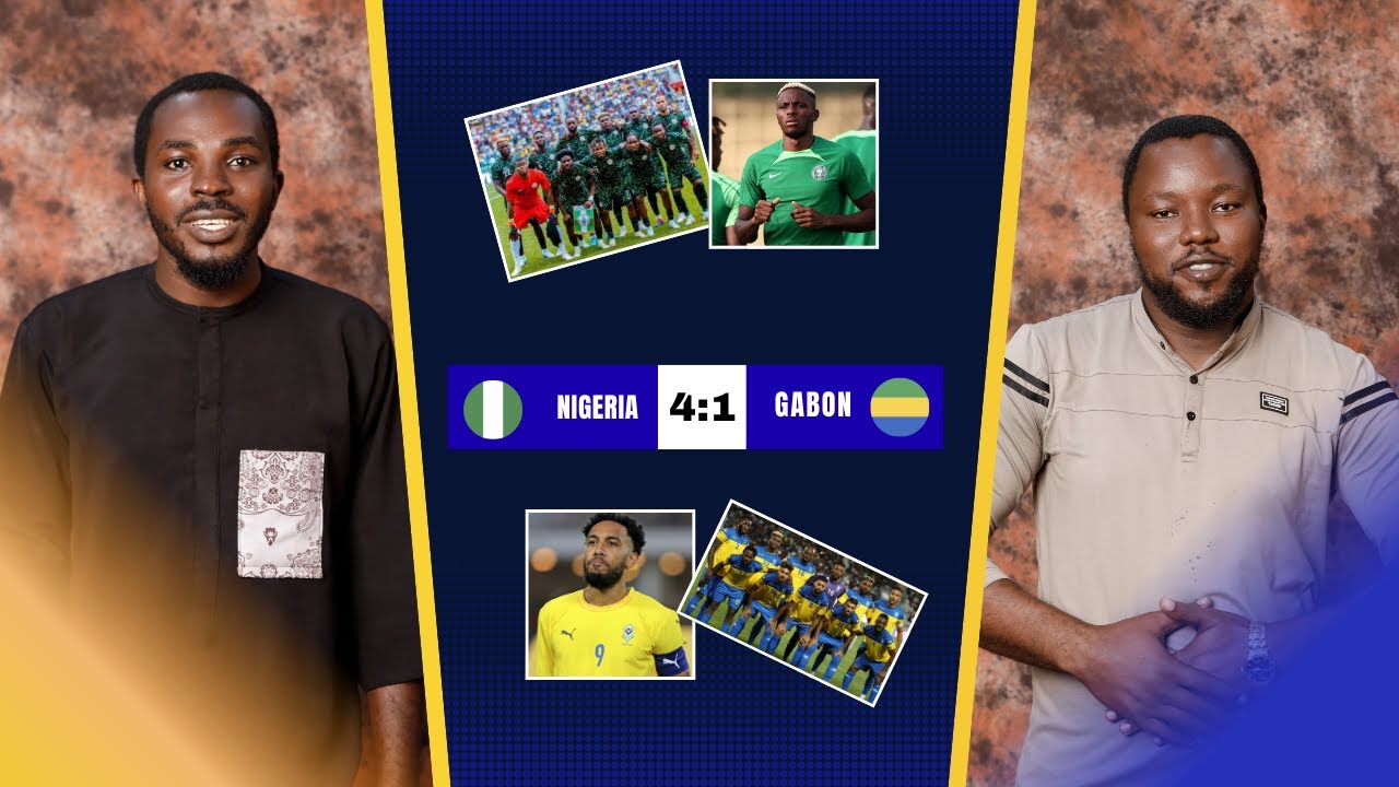MATCH REVIEW | 2026 WORLD CUP QUALIFIER PLAYOFF | NIGERIA 4:1 GABON | VICTOR OSIMHEN | AUBAMEYANG