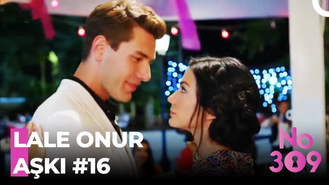 Baştan Sona Onur❤Lale (Part 16) - No: 309