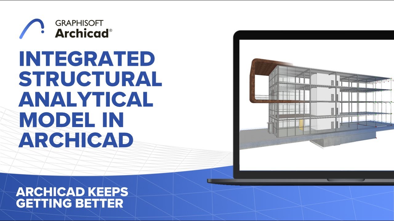 Integrated Structural Analytical Model in Archicad