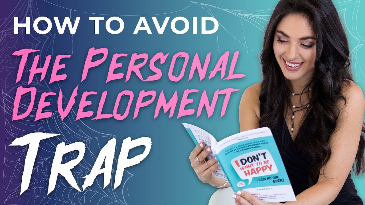 Are you Stuck in the Self-Development Trap? 5 Simple steps to get unstuck.