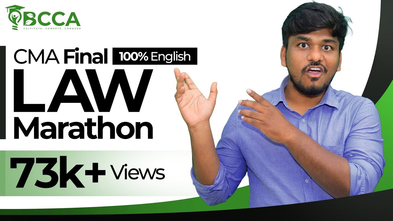 CMA INTER LAW (New & Old) Common topics  Marathon by Prof Vignan Sir -  PART 1