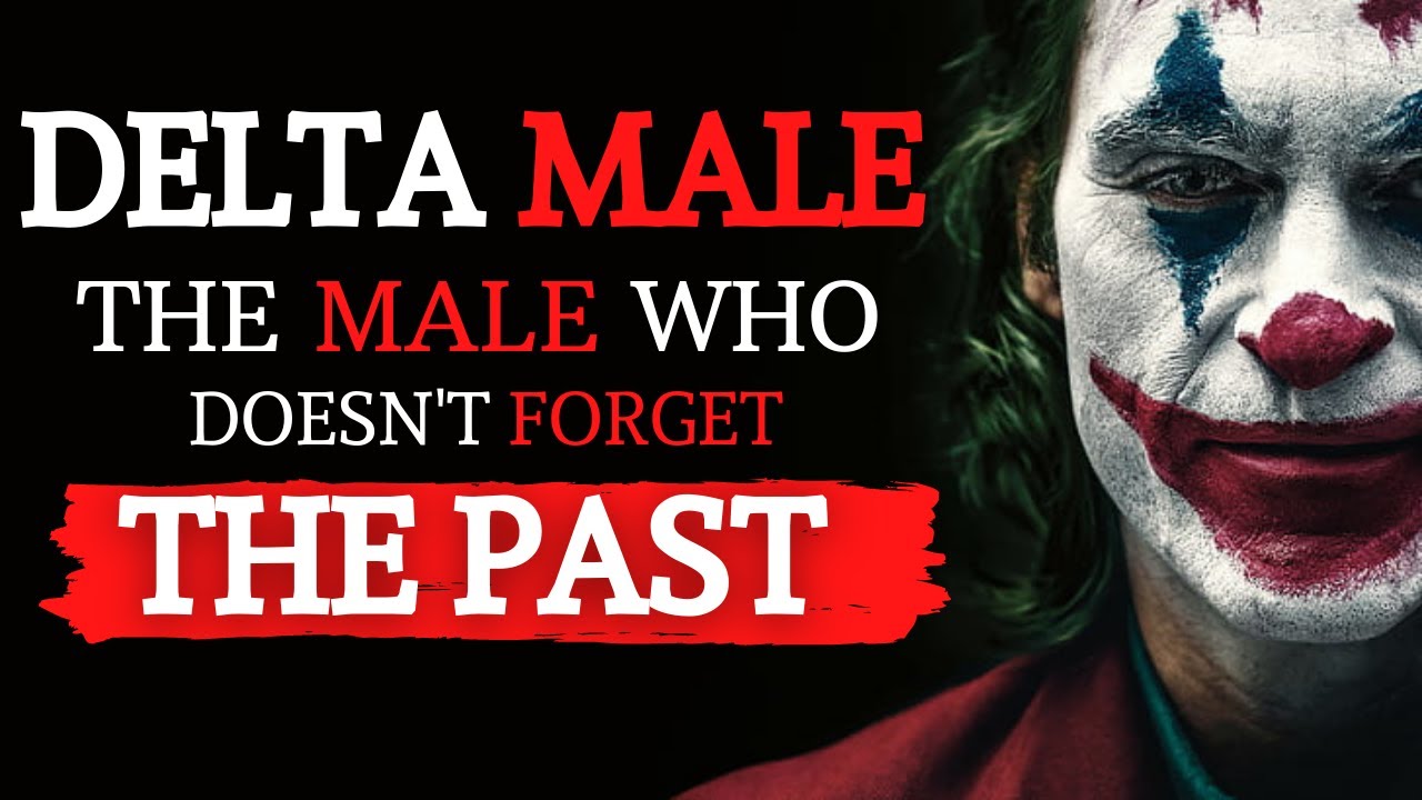 Signs You are a DELTA Male || Delta Male Traits