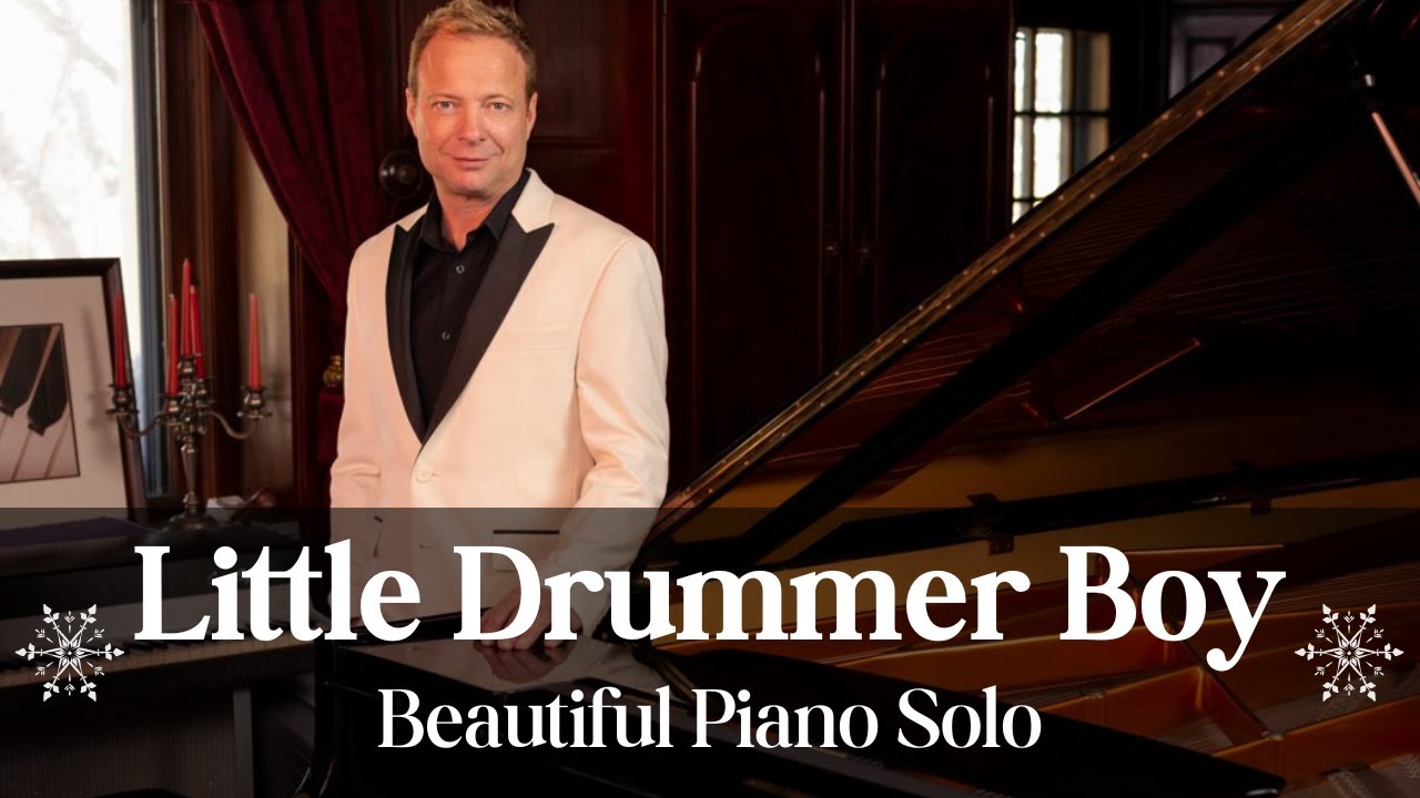 The Little Drummer Boy - The Most BEAUTIFUL Piano Solo!