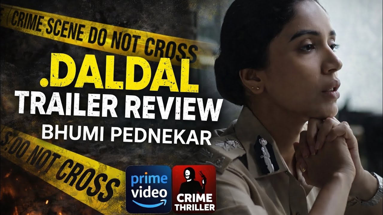 Daldal Trailer Review Hindi | Bhumi Pednekar की Dark Web Series | Crime Thriller OTT Review