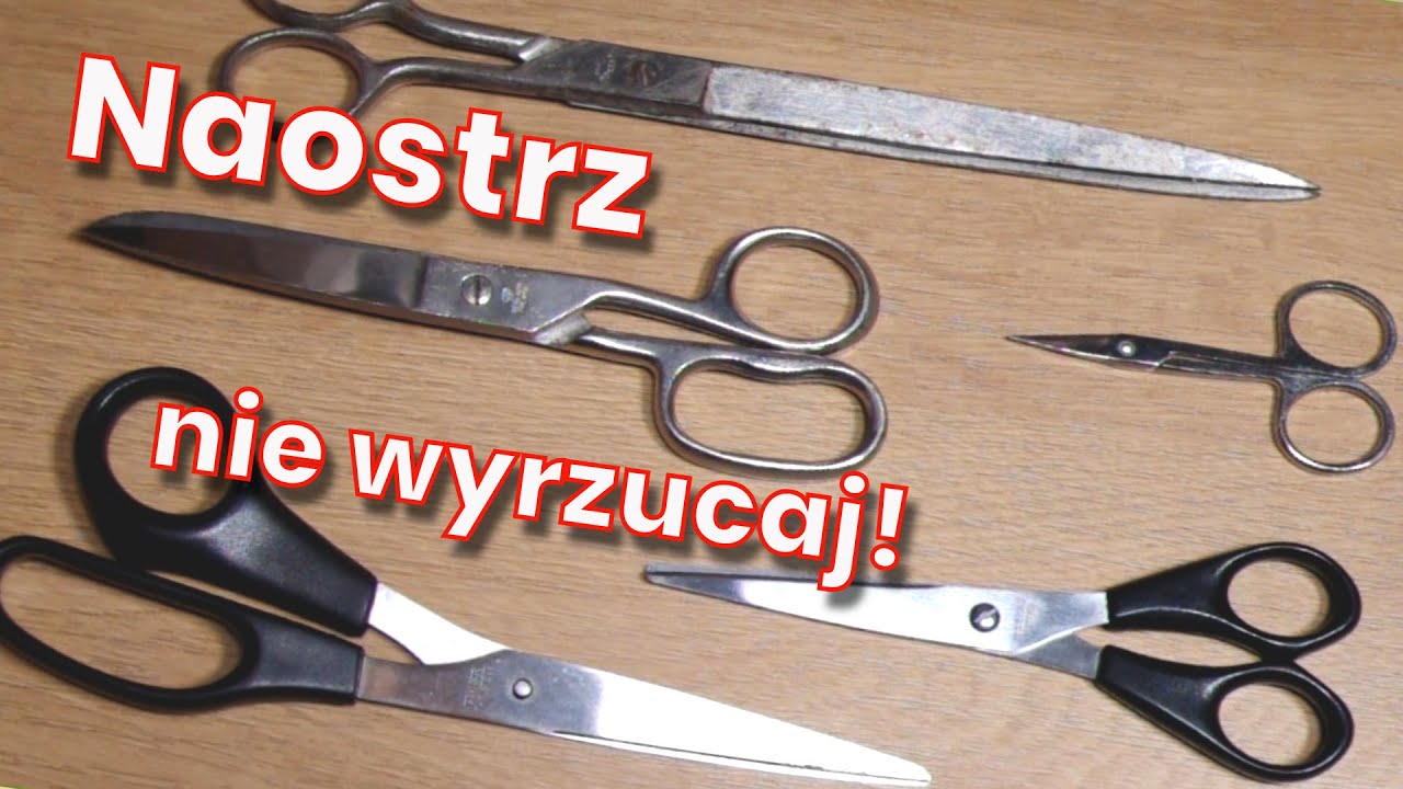 Domowe ostrzenie NOŻYCZEK  | 4 zaskakująco łatwe sposoby dla każdego