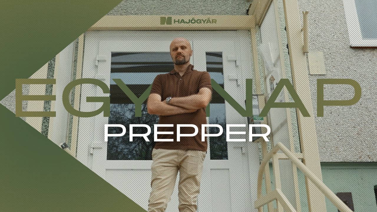 Mit tegyünk, ha összeomlik a világ? Rendhagyó „Egy nap” egy prepperrel / EGY NAP / PREPPER