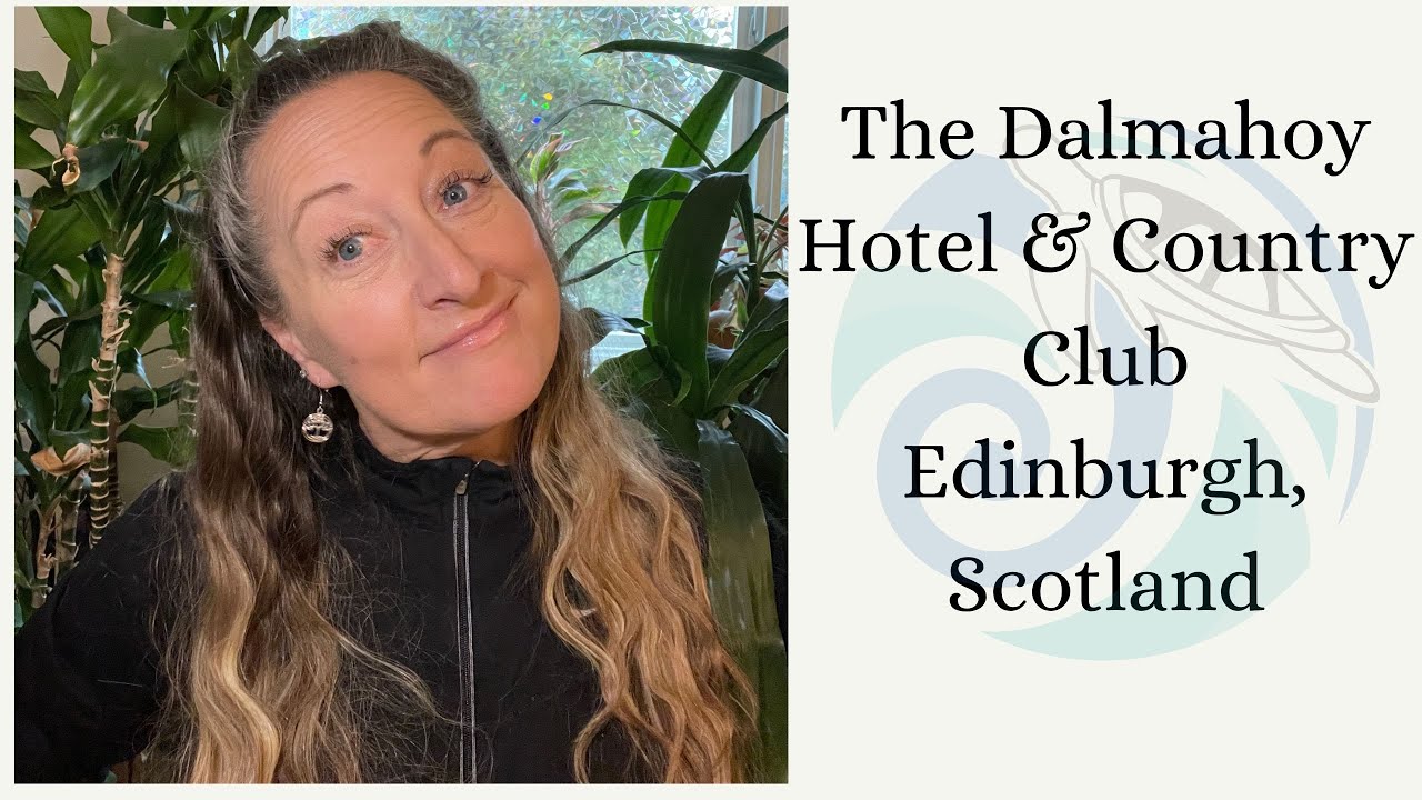 The Dalmahoy Hotel & Country Club Review, Edinburgh Scotland