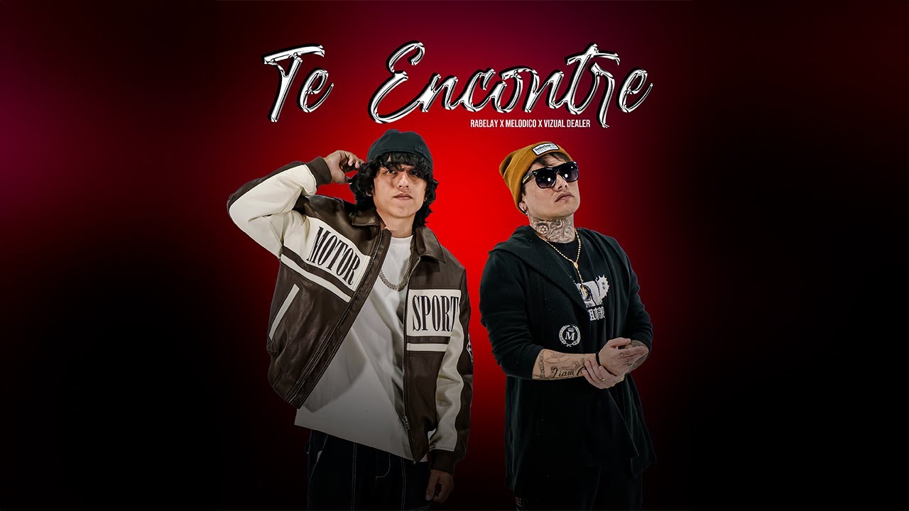 @Melodico.  - Te Encontré - Rabelay (Video Oficial)