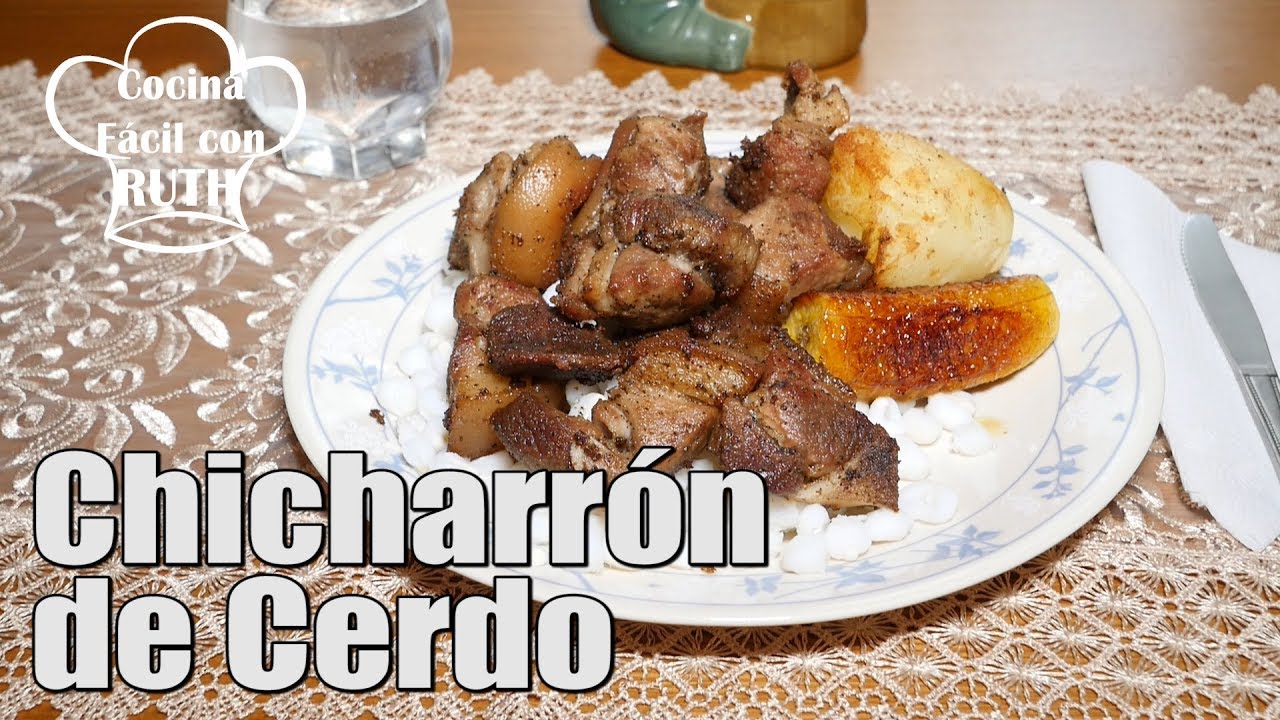 CHICHARRON DE CERDO - ESTILO COCHABAMBINO