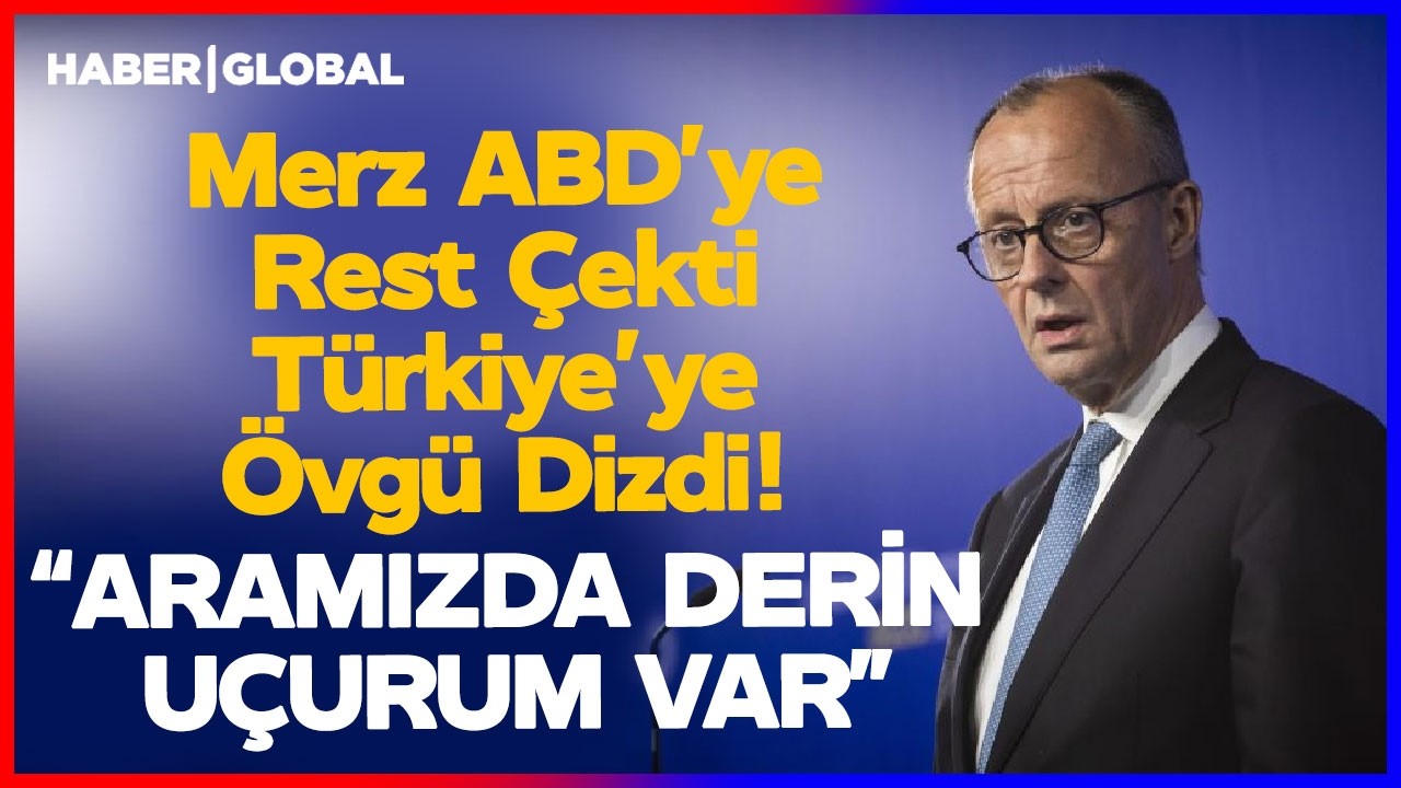 Almanya Başbakanı Merz ABD'ye Resti Çekti!  