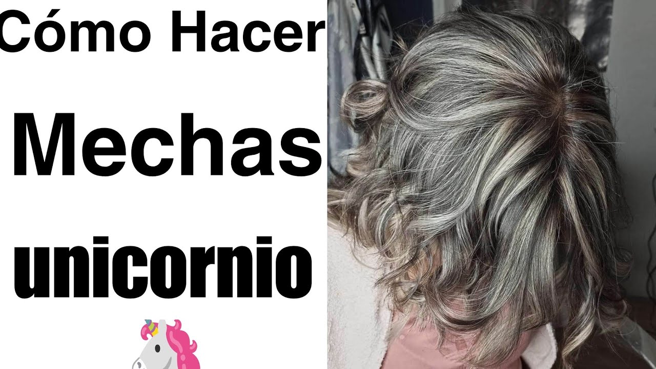 como hacer mechas unicornio platinadas facilmente paso a paso