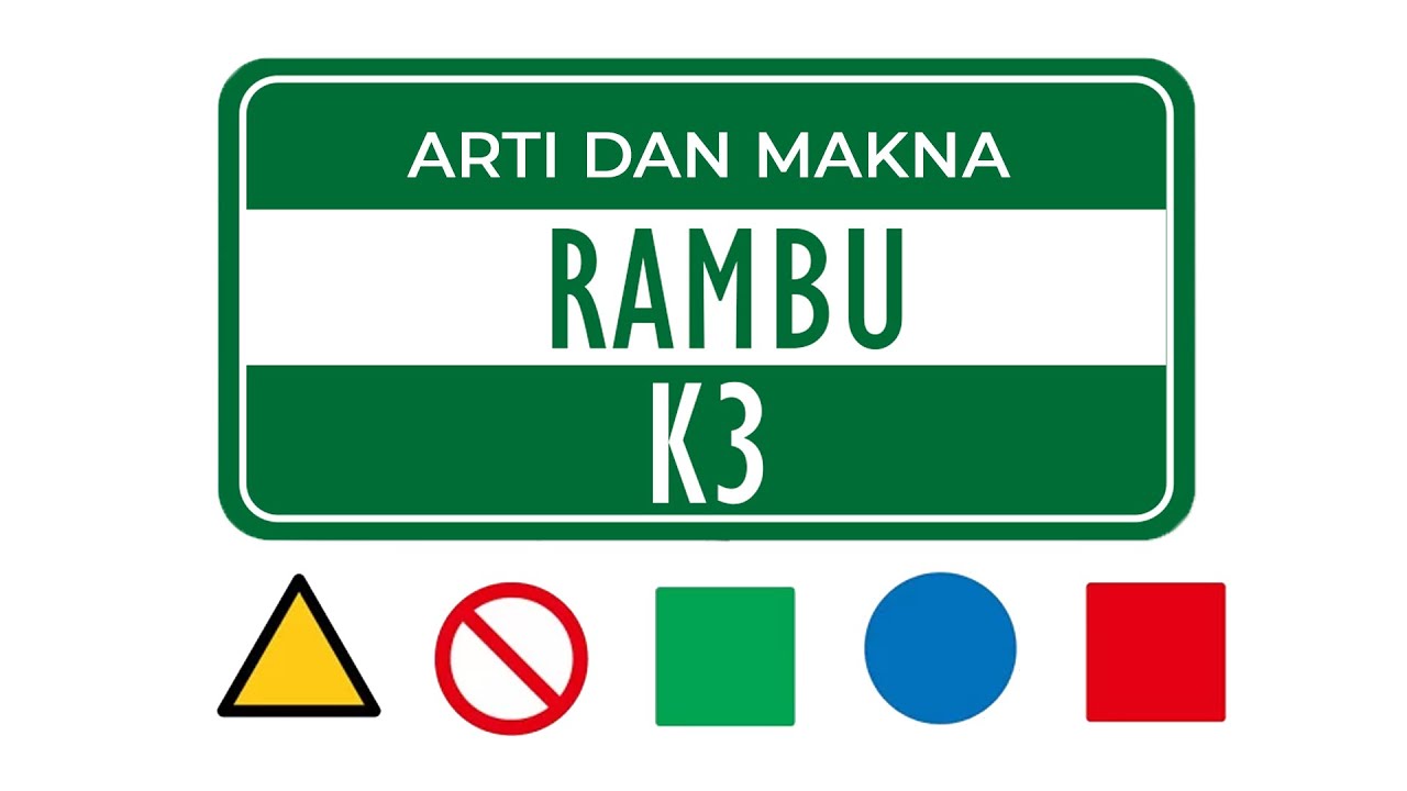 FAKTA SEPUTAR RAMBU KESEHATAN DAN KESELAMATAN KERJA (K3)