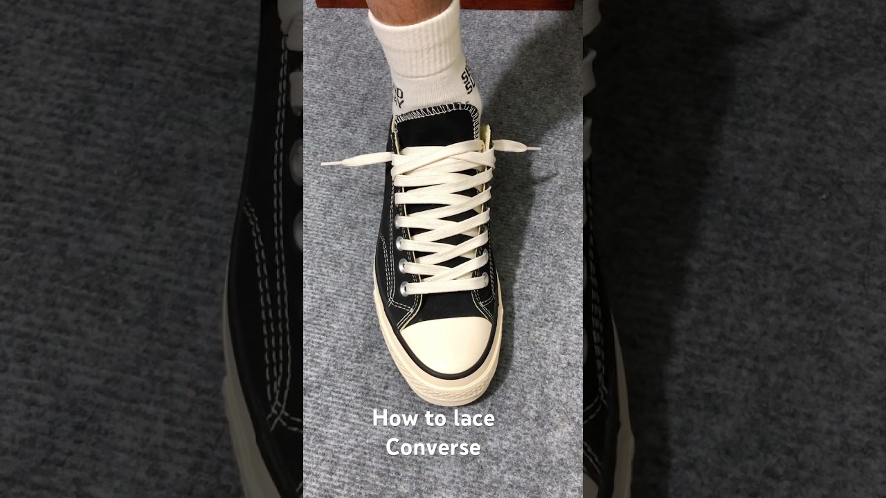 How to lace Converse Chuck 70#sneakers #converse