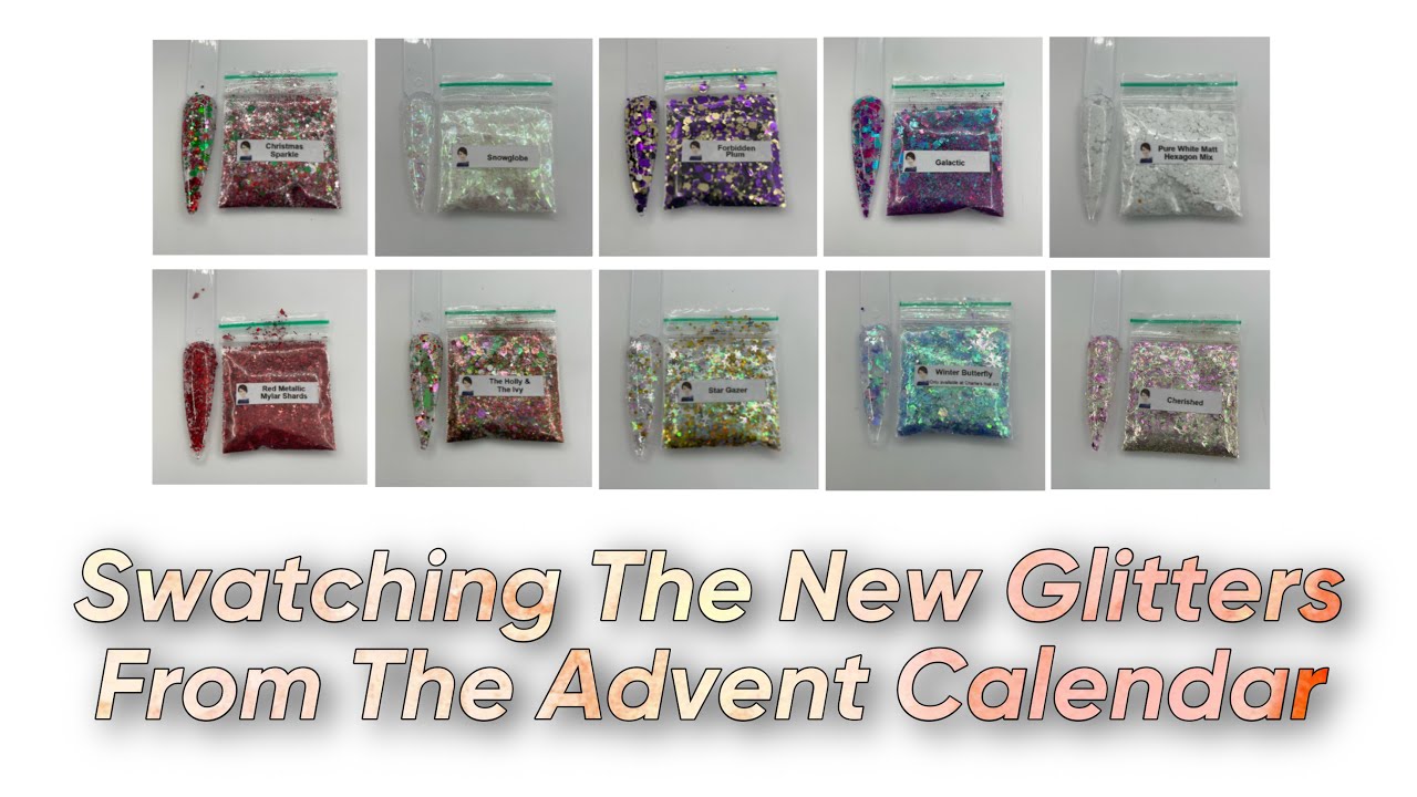 SWATCHING THE NEW GLITTERS FROM THE ADVENT CALENDAR | ALL AVAILABLE ON THE WEBSITE | DISCOUNT CODE