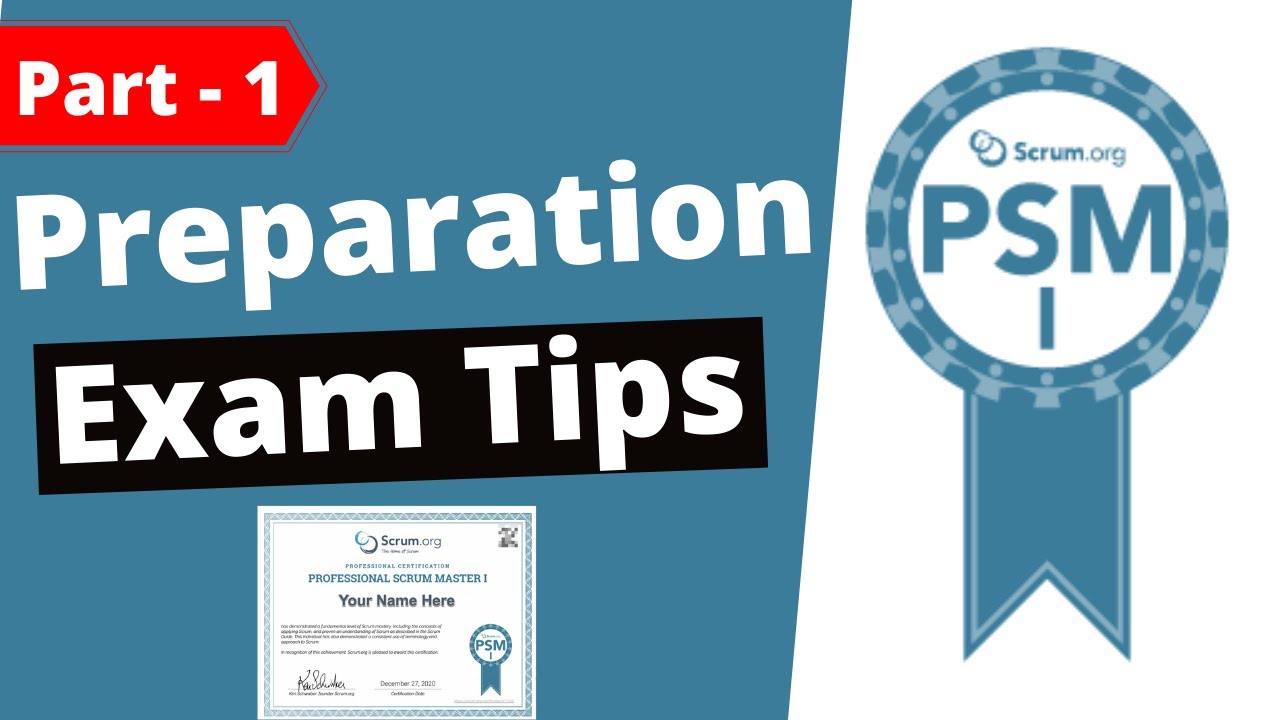 PSM 1 | Professional Scrum Master 1 Certification - Preparation, Exam Experience & Tips (Part - 1)