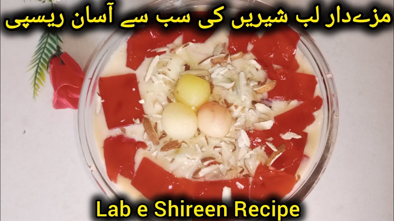 Lab e Shireen Recipe | Labeshireen Fruits  Dessert | Sweet Trifle Recipe By Farwas Food
