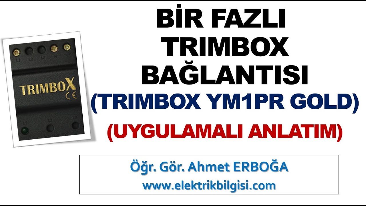 Bir Fazlı Trimbox İncelemesi ve Bağlantısı