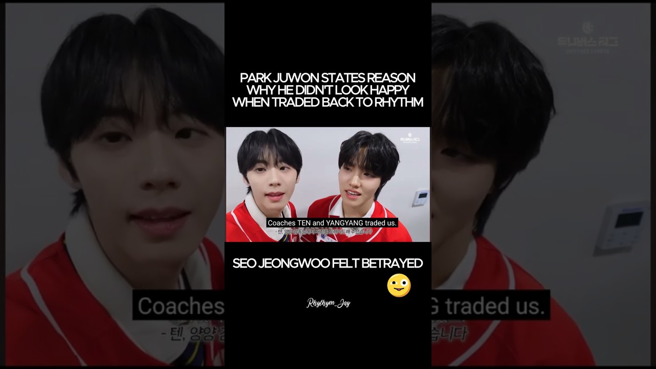 Park #Juwon states reason why he didn't look happy when traded back #UniverseLeague #유니버스리그 #fnfent