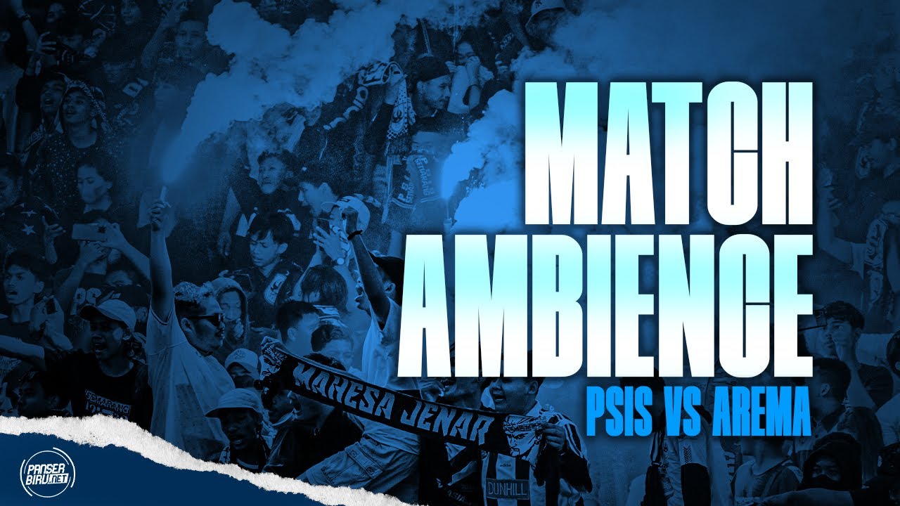 Match Ambience PSIS vs AREMA FC ( 4/6/2022 )