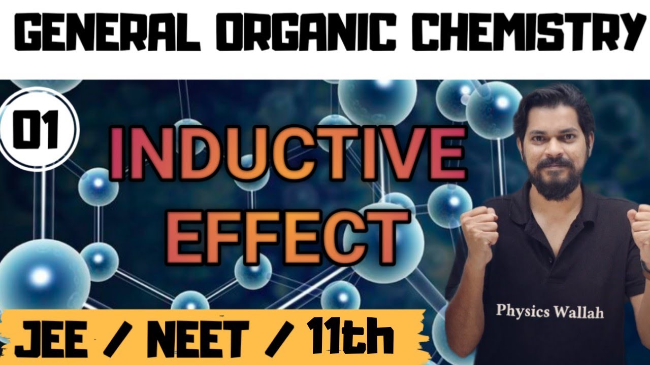 General organic chemistry । Class11 (L1) | Inductive Effect | Application of Inductive Effect