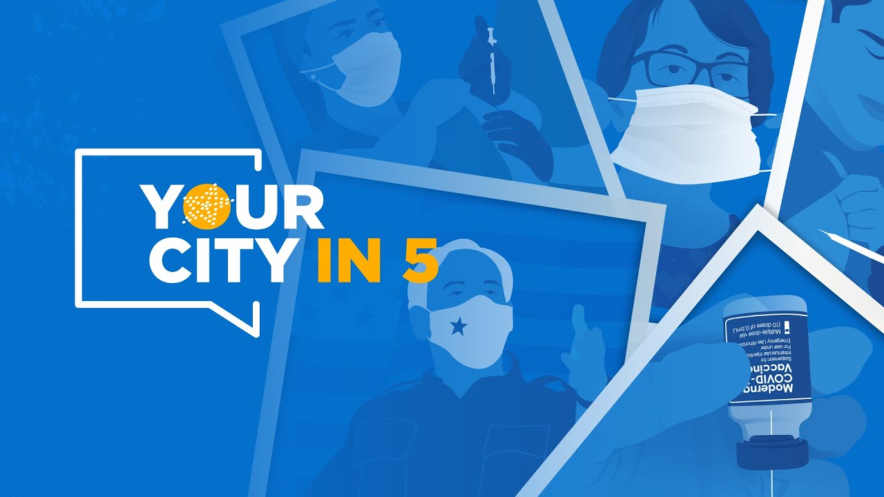 Your City in 5 -  COVID-19: One Year Later