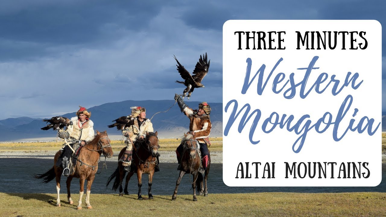 THREE MINUTES: WESTERN MONGOLIA | HD