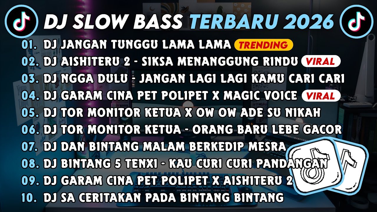 DJ SLOWBASS TERBARU 2026 || DJ JANGAN TUNGGU LAMA LAMA || DJ AISHITERU 2 - SIKSA MENANGGUNG RINDU