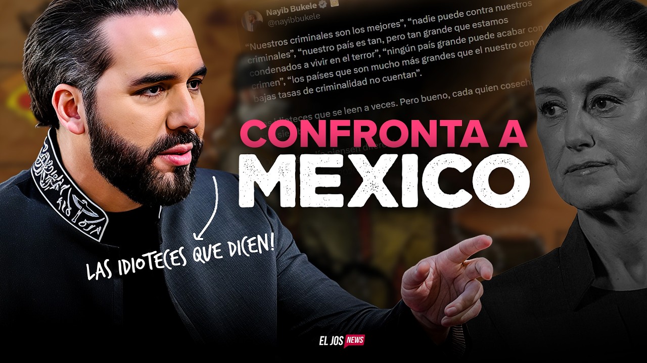 BUKELE sacude a MEXICO por decirles la verdad!