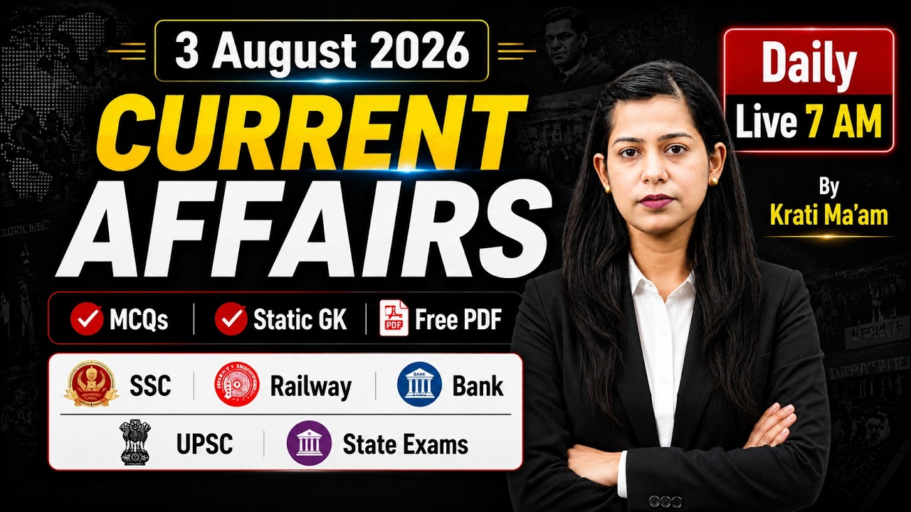 Current Affairs Today | 3 Aug 2026 Current Affairs | Daily Current Affairs by Krati Mam | Testbook