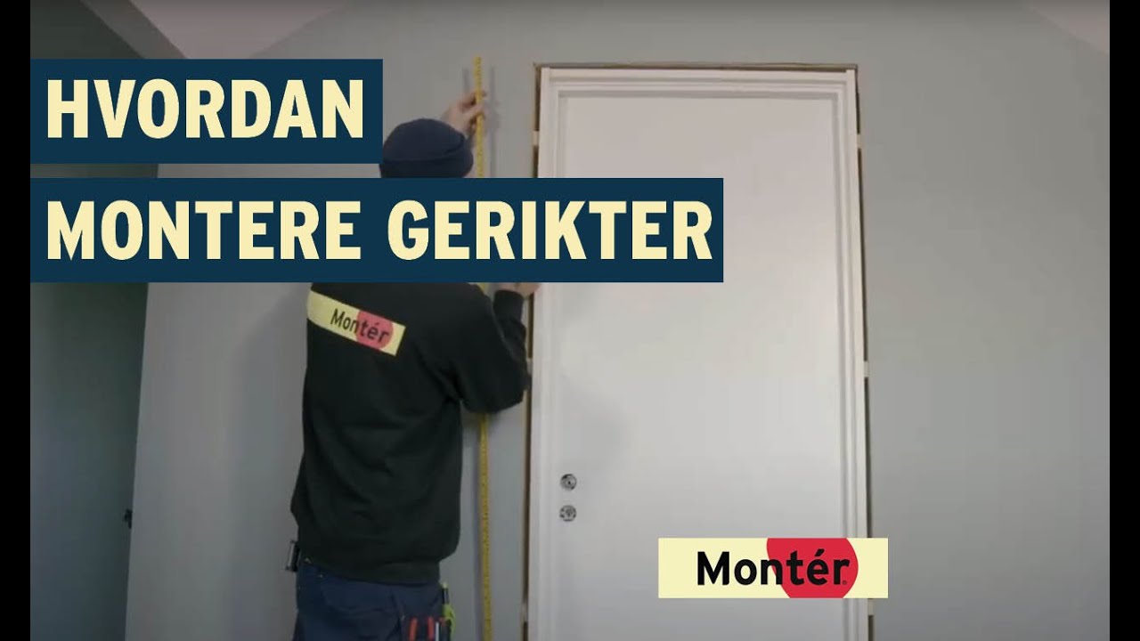 Hvordan montere gerikter eller lister rundt dørkarm