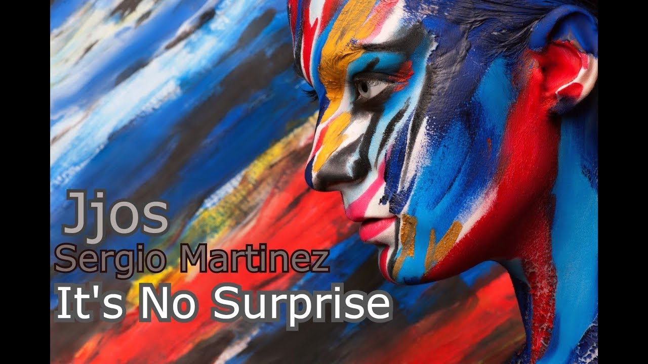It's No Surprise (feat. Cory) (Intimate Remix)) Sergio Martinez & Jjos  ( MUSIC VIDEO )