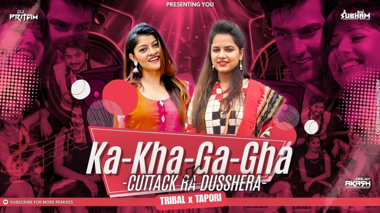 KA KHA GA GHA x CUTTACK RA DUSSEHRA || TRIBAL x TAPORI || DJ SUBHAM BBSR x DJ PRITAM x DJ AKASH PURI