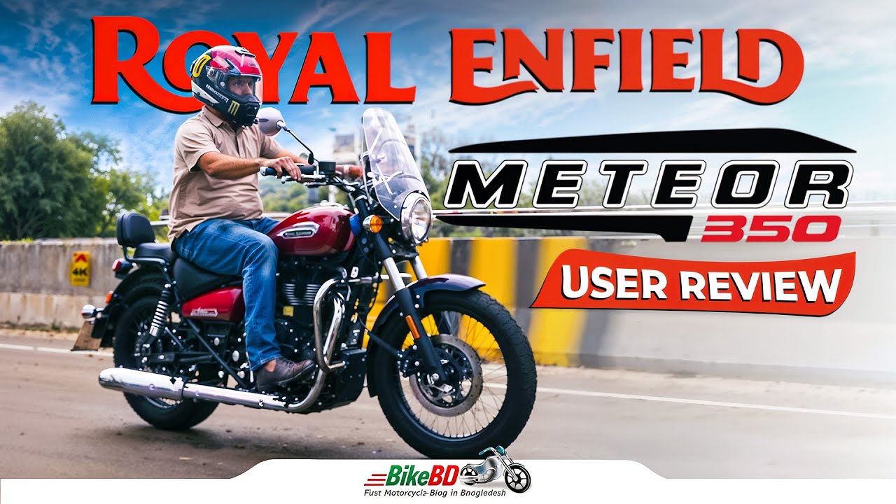 Royal Enfield Meteor 350 Review in Bangladesh | 2500KM Ride Experience, Mileage & Honest Opinion