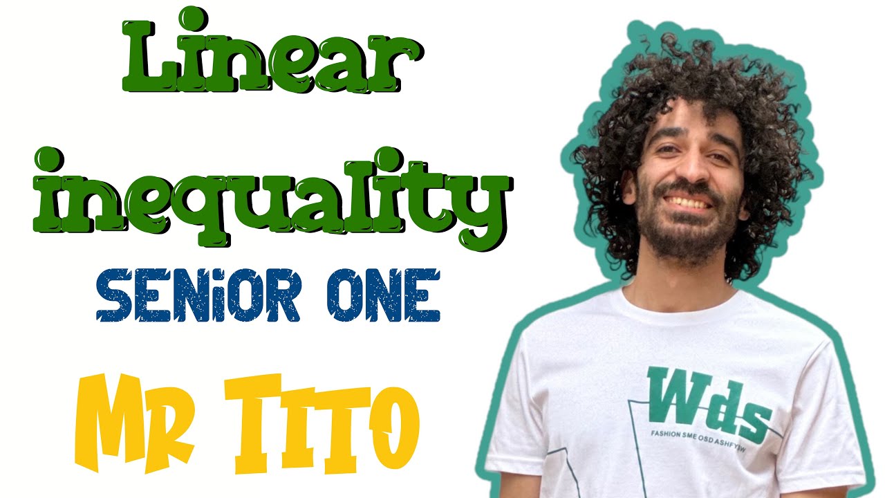Linear inequalities | senior one | مستر محمد خضر
