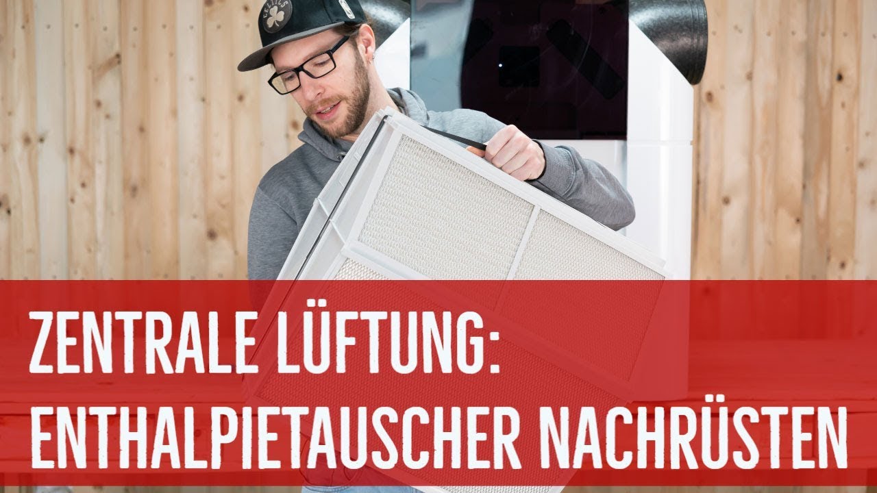 Zentrale Lüftungsanlage: Wärmetauscher gegen Enthalpietauscher ersetzen