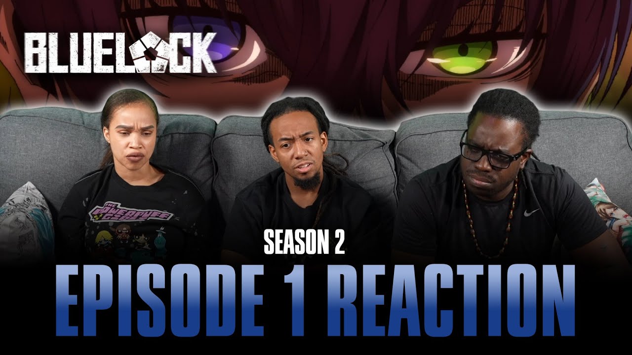 Tryouts | Bluelock S2 Ep 1 Reaction