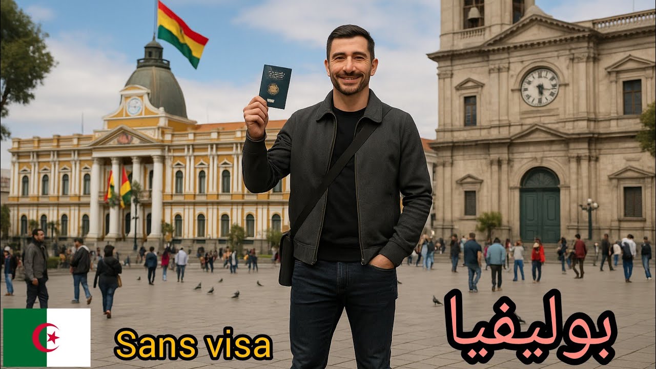 السفر إلى بوليفيا للجزائريين : دليلك لرحلة ممتعة و  نصائح سفر مهمة