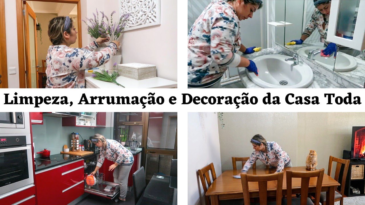 Limpei, Arrumei e Decorei a Casa Toda!